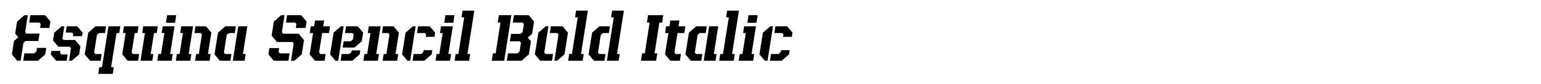 Esquina Stencil Bold Italic